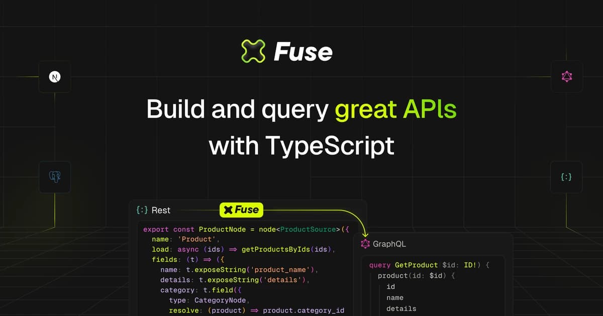 Fuse: GraphQL API Framework for TypeScript