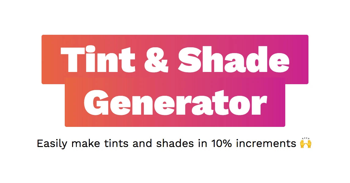 Color Tint and Shade Generator